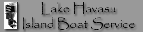 Lake Havasu Island Boat Service: Click Here